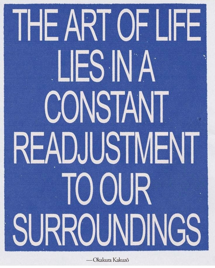 This may contain: a blue and white sign that says the art of life lies in a constant instrument to our surroundings