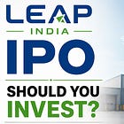 LEAP India IPO: Should You Invest?