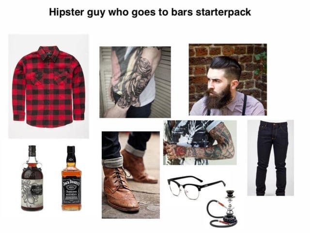 r/starterpacks - Every hipster starterpack