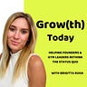 Growth Today with Brigi