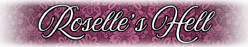 Roselle's Hell