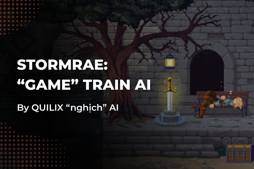 Stormrae: Khi hàng triệu người chơi game và "huấn luyện AI" mà không hề hay biết