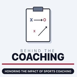 Behind the Coaching