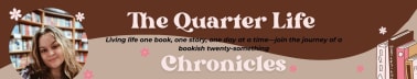 The Quarter Life Chronicles