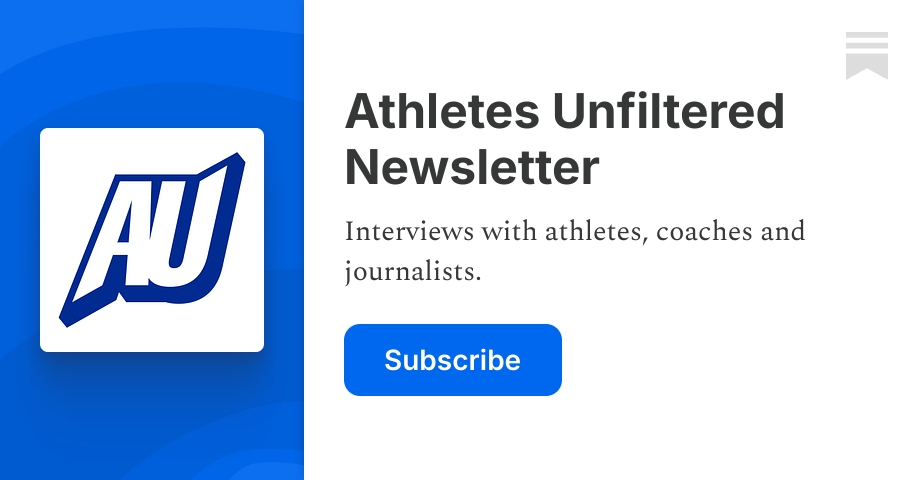 Athletes Unfiltered Newsletter | Substack