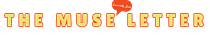 The Museletter