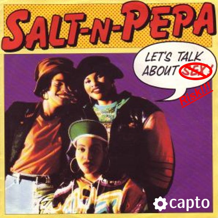 Let's talk about risk, baby - Capto Weekly #8