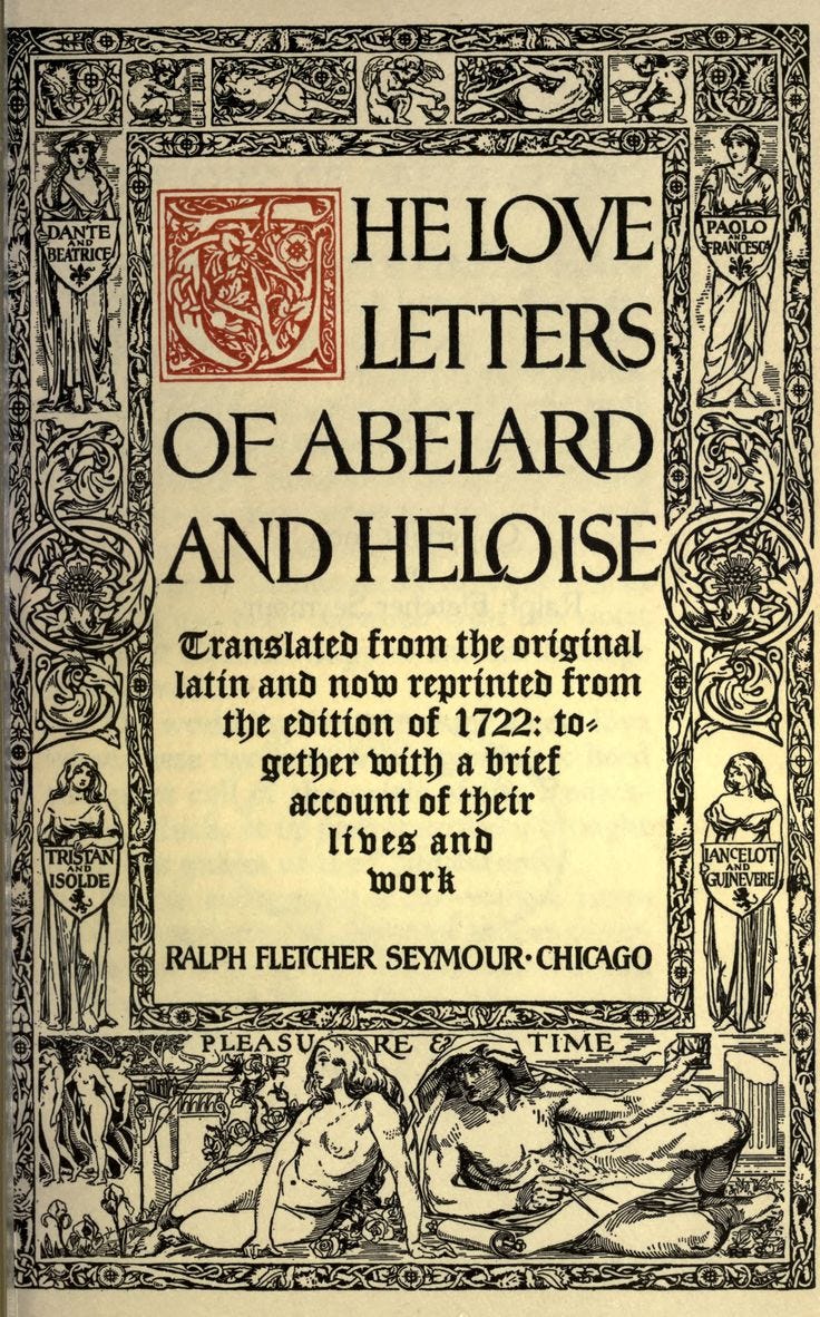 The love letters of Abelard and Heloise : tr. from the original Latin and  now reprinted from the edition of 1722 : Abelard, Peter, 1079-1142 : Free  Download, Borrow, and Streaming : Internet Archive