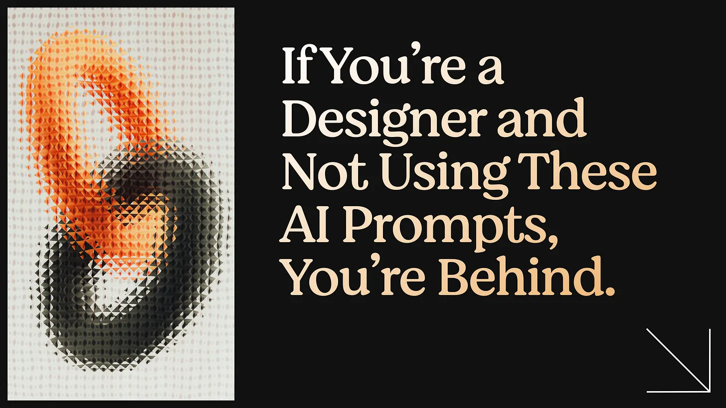 Designers Are Quietly Using These 10 AI Prompts to Work Faster — hero illustration