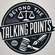 BEYOND THE TALKING POINTS