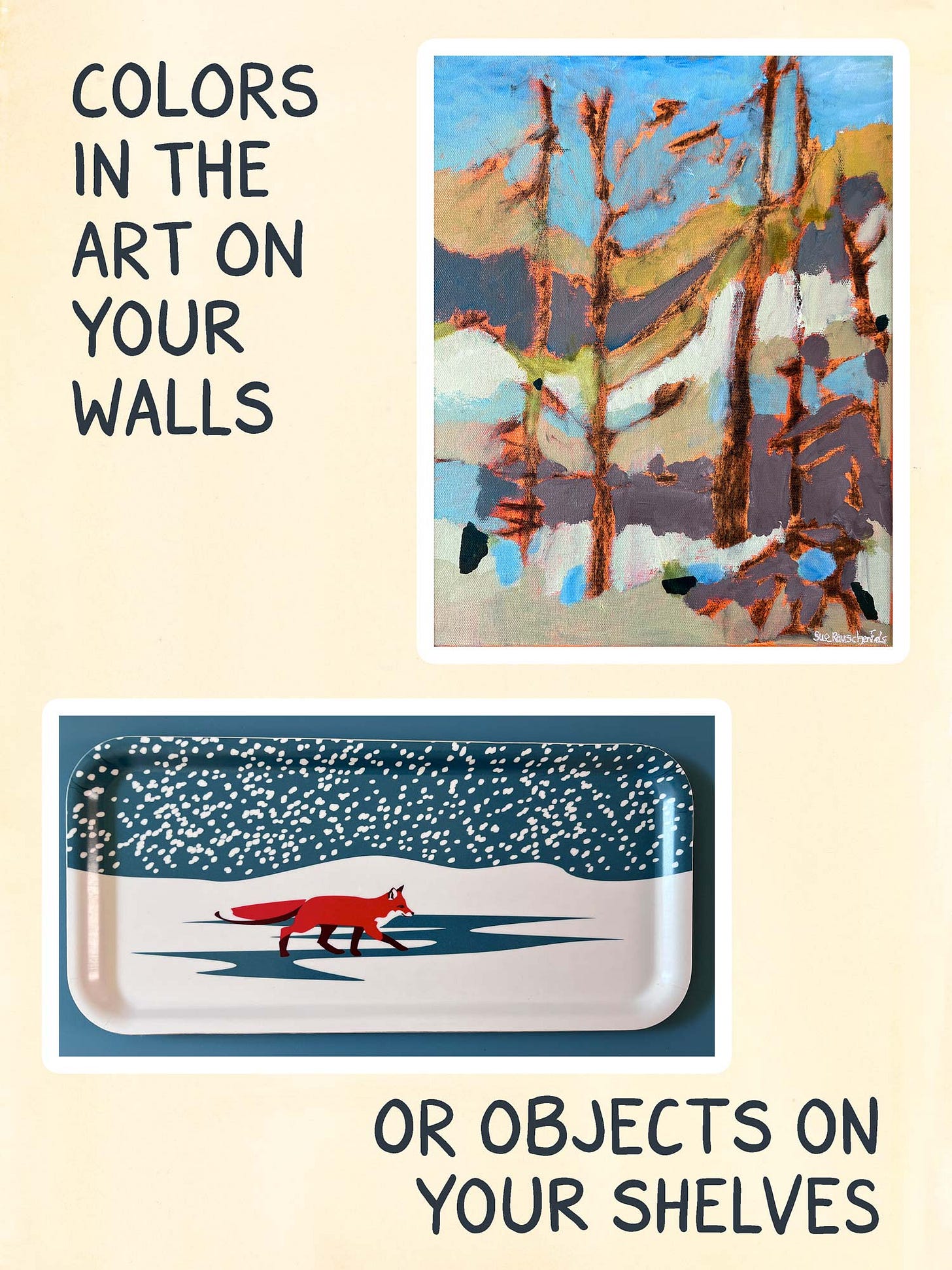 K.Woodman-Maynard, watercolor informational comic, color palettes. Text reads: “Colors in the art on your walls, or objects on your shelves.” 