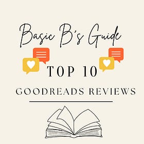 My Top 10 Most Popular Goodreads Reviews