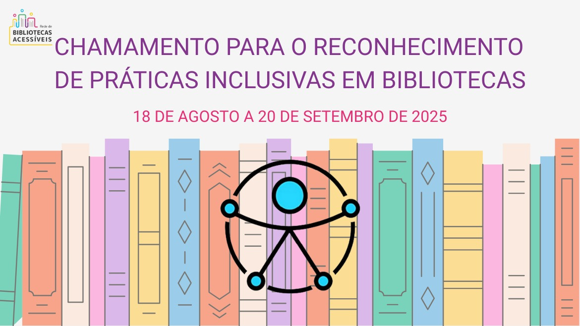 #descrevemospravocê  Card digital de divulgação da Rede de Bibliotecas Acessíveis, com o título: “Chamamento para o reconhecimento de práticas inclusivas em bibliotecas”, escrito em letras maiúsculas na cor roxa. Abaixo do título, em vermelho, está o período de participação: “18 de agosto a 20 de setembro de 2025”.  No canto superior esquerdo, está o logotipo da Rede de Bibliotecas Acessíveis: um desenho colorido e estilizado de livros ou prédios lado a lado, formando uma linha contínua, com a escrita “Rede de Bibliotecas Acessíveis” logo abaixo.  O fundo da imagem é claro, e a parte inferior é ocupada por uma fileira de livros em pé, com lombadas coloridas em tons suaves de azul, rosa, lilás, laranja, verde, amarelo e bege. Os livros têm traços simples, com detalhes de contornos e pequenos ornamentos.  Ao centro da composição, sobre os livros, está o símbolo da acessibilidade universal, em traço preto com círculos em azul. A figura representa uma pessoa com braços e pernas abertos, centralizada dentro de um círculo maior. O símbolo está destacado como se fizesse parte do conjunto de livros, integrando visualmente o conceito de inclusão no ambiente da biblioteca.  A imagem transmite uma mensagem de incentivo à valorização de práticas inclusivas, com estética leve, acessível e amigável.