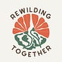 rewilding together