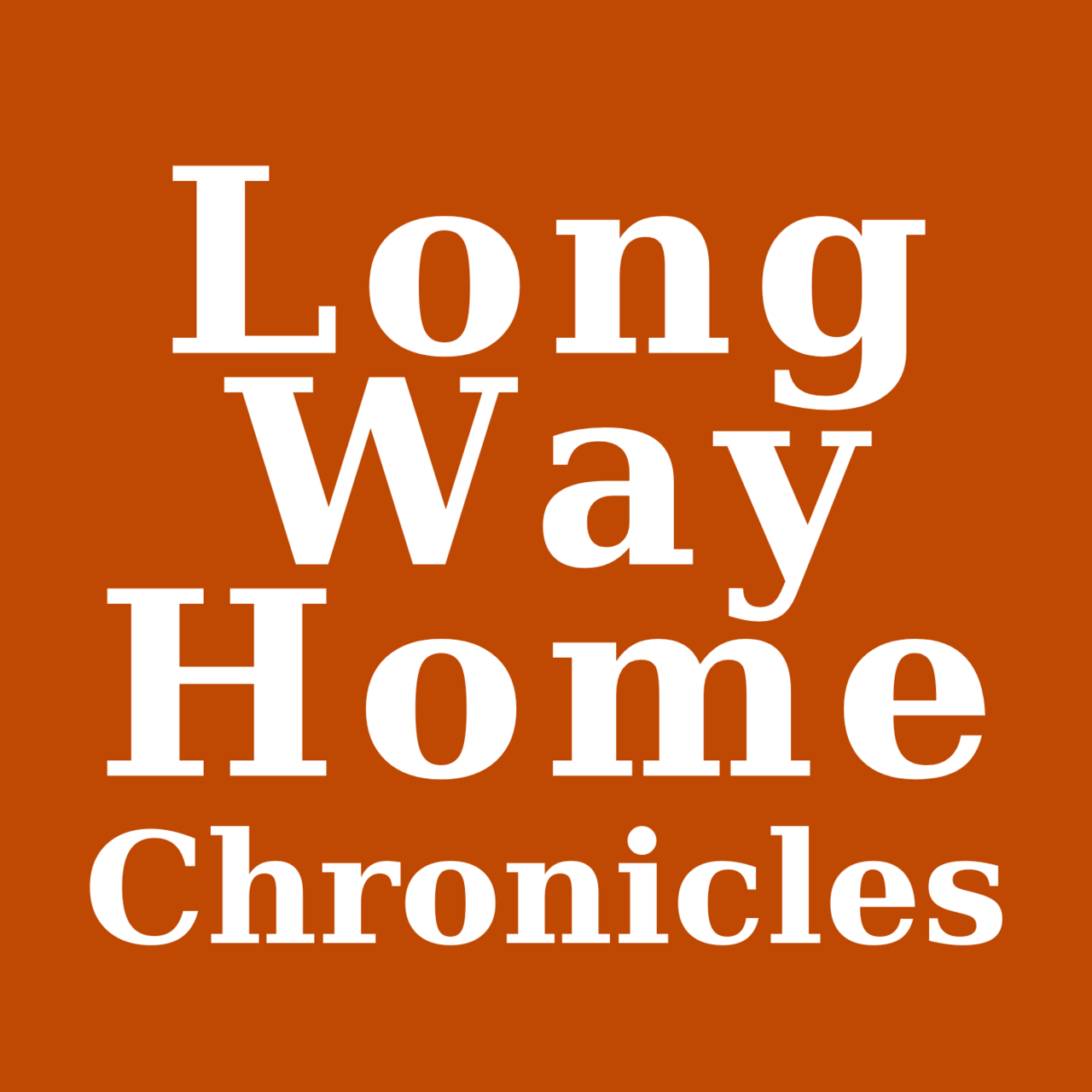 Long Way Home Chronicles by Maria Vargas