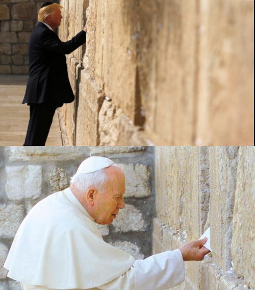 Trump and the Pope showing obeisance at the Wailing Wall
