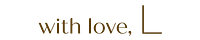 With Love, L