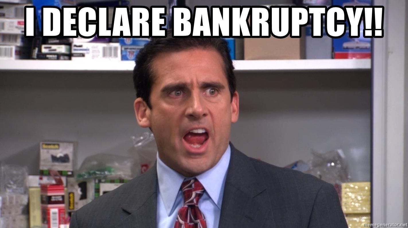 I Declare Bankruptcy