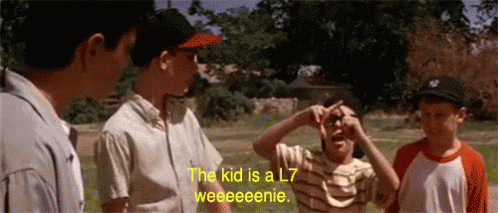L7 Weenie GIF - L7 Weenie Sandlot - Discover & Share GIFs