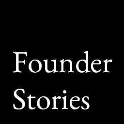 Founder Stories
