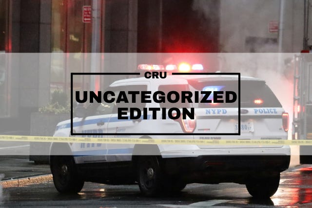'CRU: Uncategorized Edition' appears in the foreground. (CRU stands for Crime Research Update.) In the background, yellow tape is strung across the image, in front of a police cruiser that sits with its roof lights on.