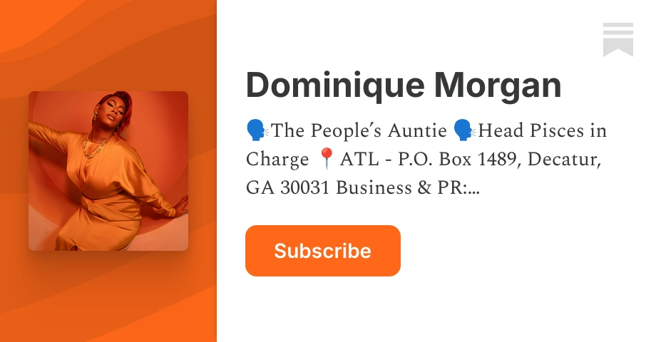 Dominique Morgan | Substack