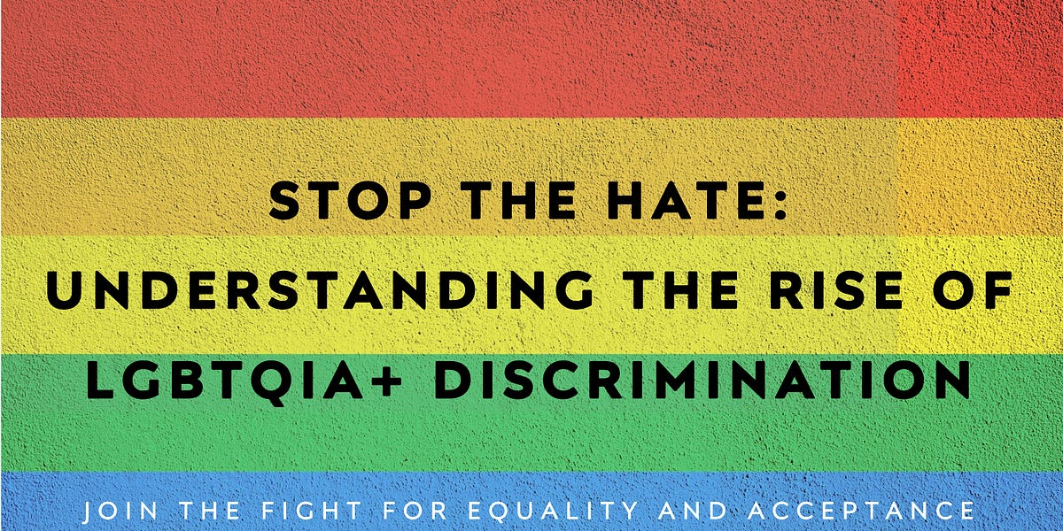 Why the Recent Backlash Against LGBTQIA+ People Demands Urgent Action ...