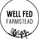Well Fed Farmstead's Substack