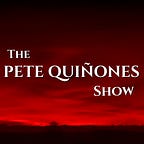 The Pete Quinones Show