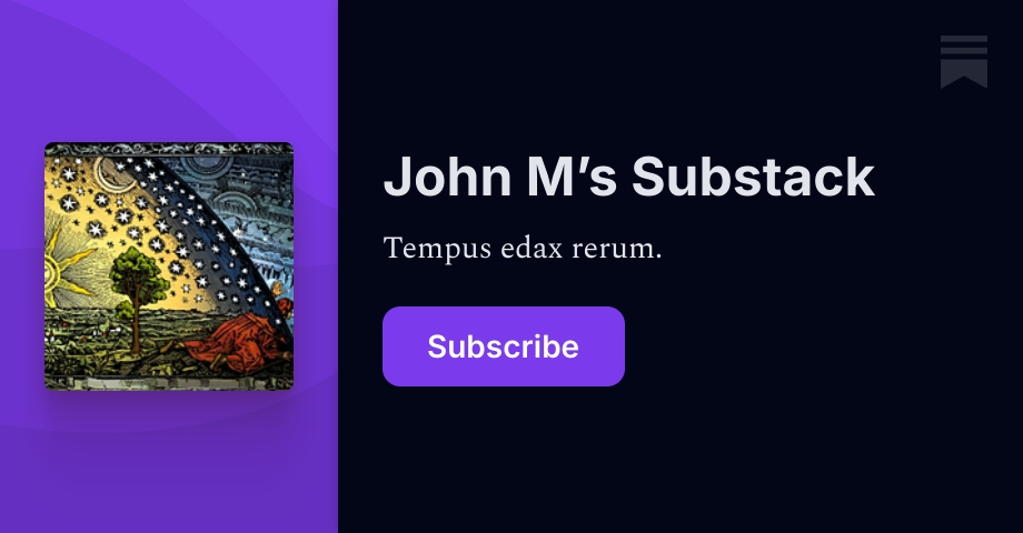 John M’s Substack | Substack