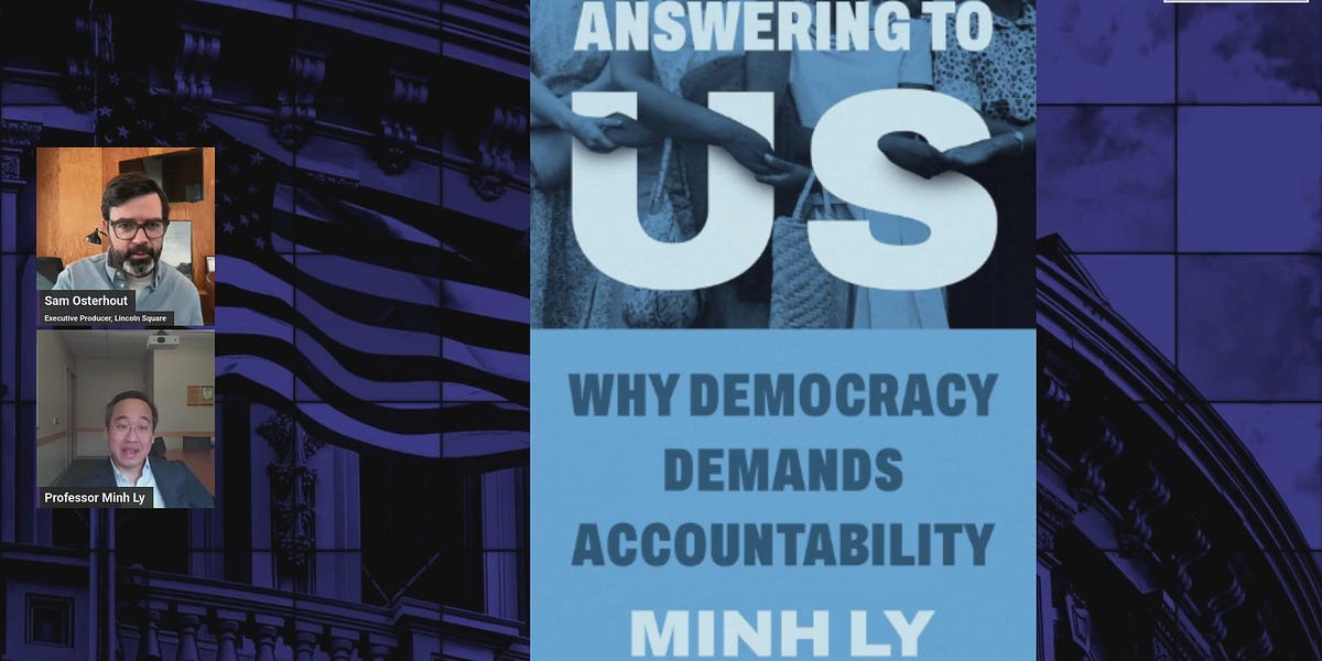 Why Democracy Demands Accountability | Author Minh Ly Speaks with Sam ...