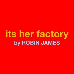 It's Her Factory