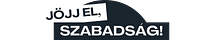 Jöjj el, szabadság!