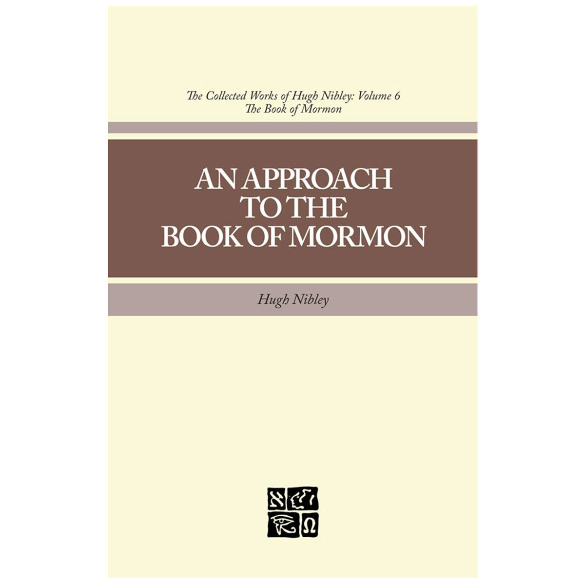 9760875791380 V6 Approach To The Book Of Mormon Hugh Nibley