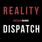 Reality Dispatch
