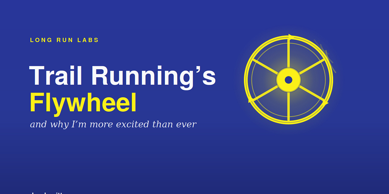 The Trail Running Flywheel