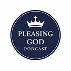 Pleasing God Weekly