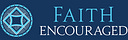 Faith Encouraged