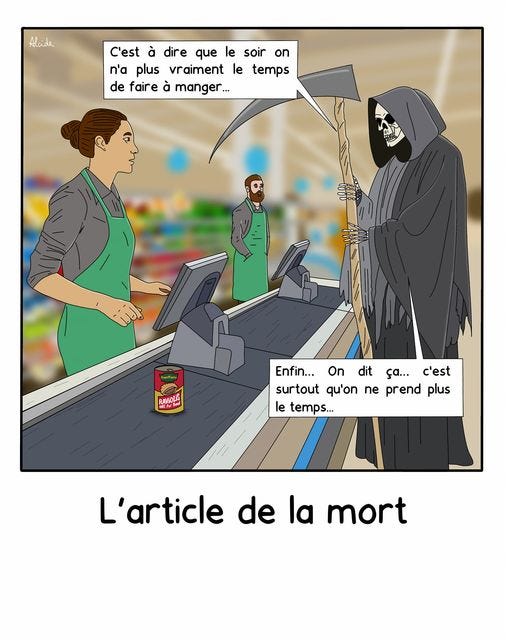 May be an image of text that says 'Alade C'est à dire que le soir O n'a plus vraiment le temps de faire à manger... RAVDLIS Enfin... On dit ça... c'est surtout qu'on ne prend plus le temps... L'article de la mort'