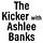 The Kicker with Ashlee Banks