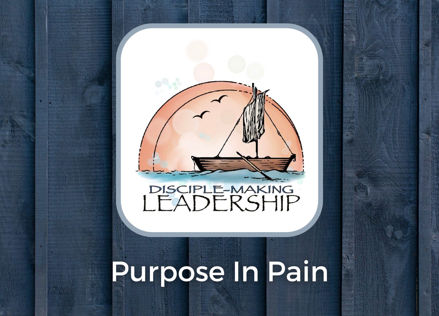 Disciple Making Leadership