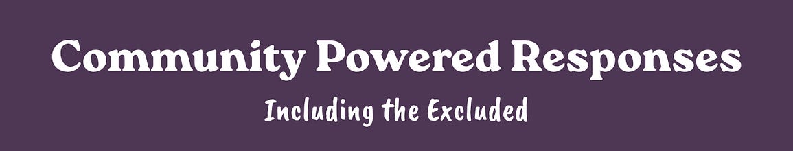 Community Powered Responses
