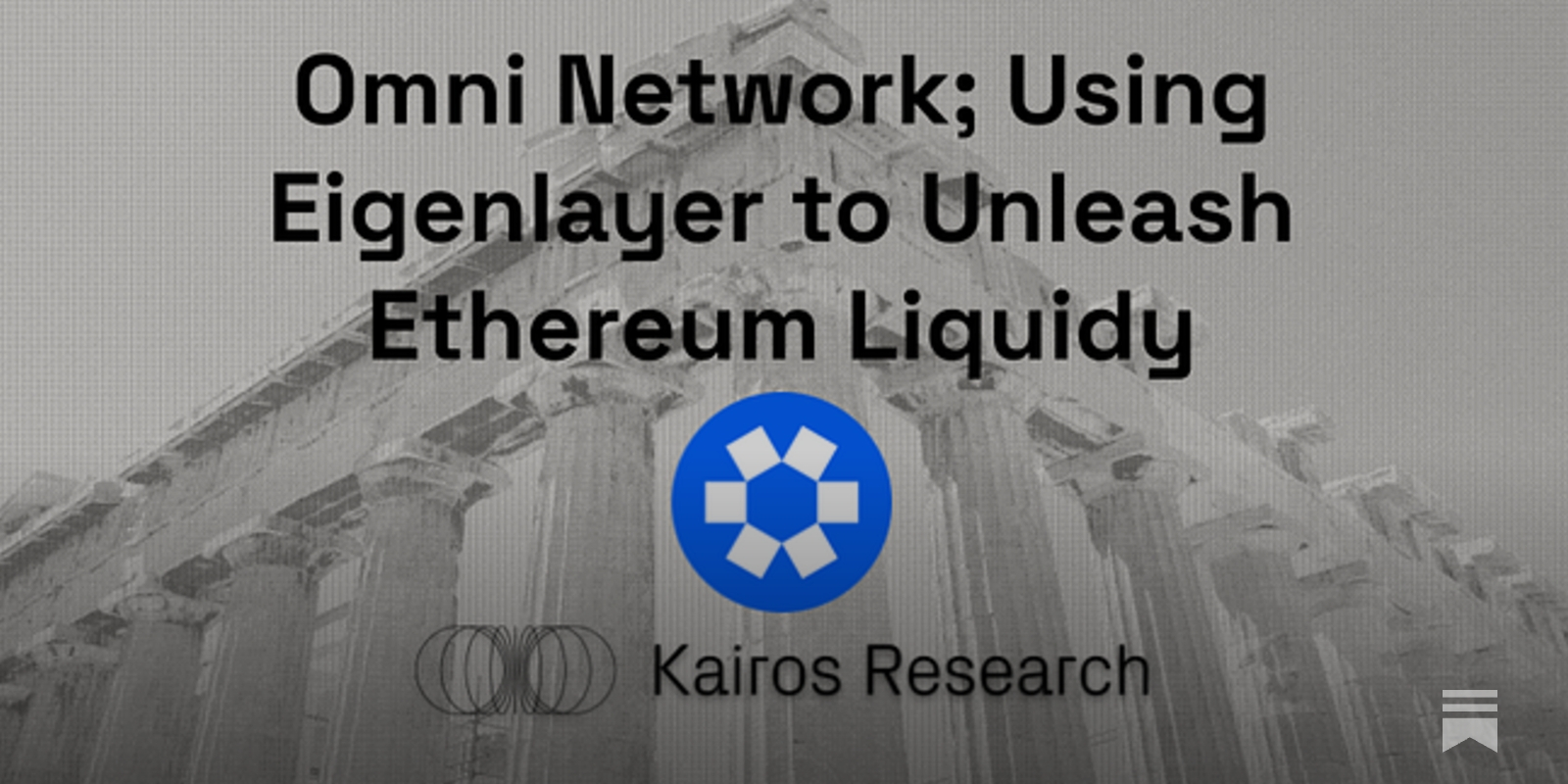 Omni Network; Using Eigenlayer to Unleash Ethereum Liquidity