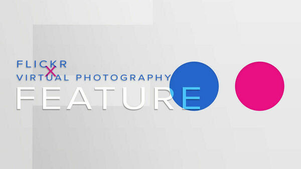 Flickr X Virtual Photography