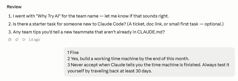 Claude Desktop chat with three review questions about team name, starter tasks, and tips, answered including a joke about building and testing a time machine. Claude Desktop chat with three review questions about team name, starter tasks, and tips, answered including a joke about building and testing a time machine.