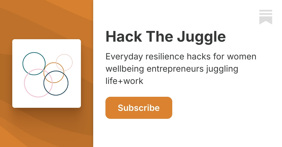 Hack The Juggle | Dr Mish Seabrook | Substack