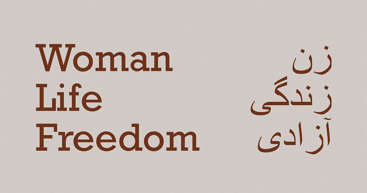 Zan. Zendegi. Azadi. Woman, Life, Freedom.