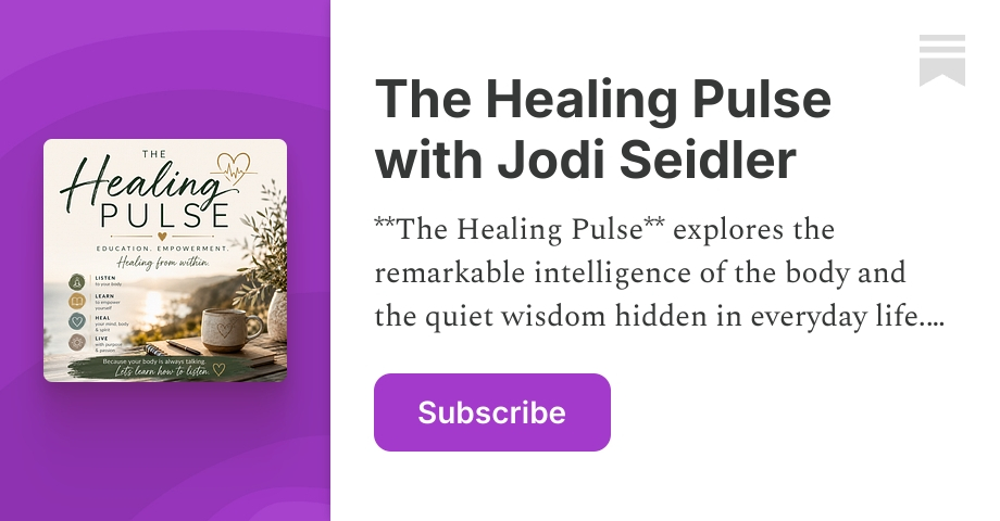 The Healing Pulse with Jodi Seidler | Substack
