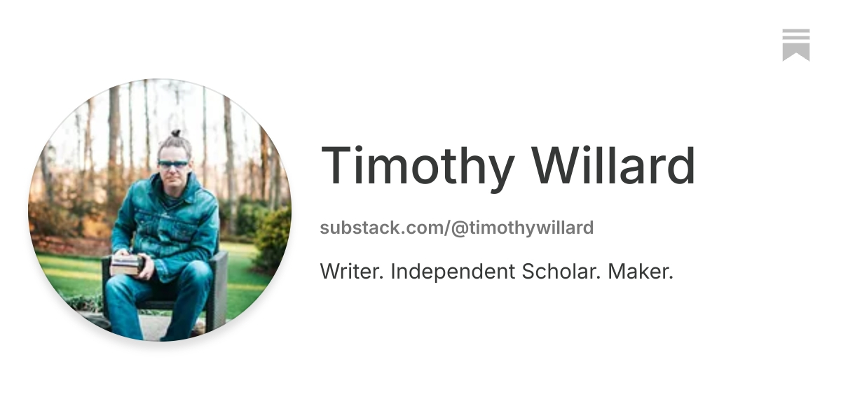 Timothy Willard | Substack