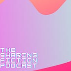 The Sharing Fiction Newsletter